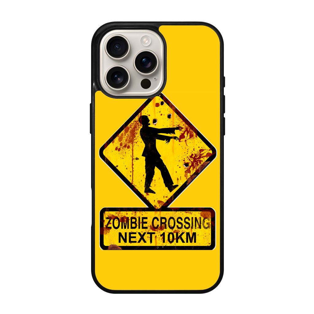 Zombie Crossing Sign iPhone 16 Pro / 16 Pro Max Case