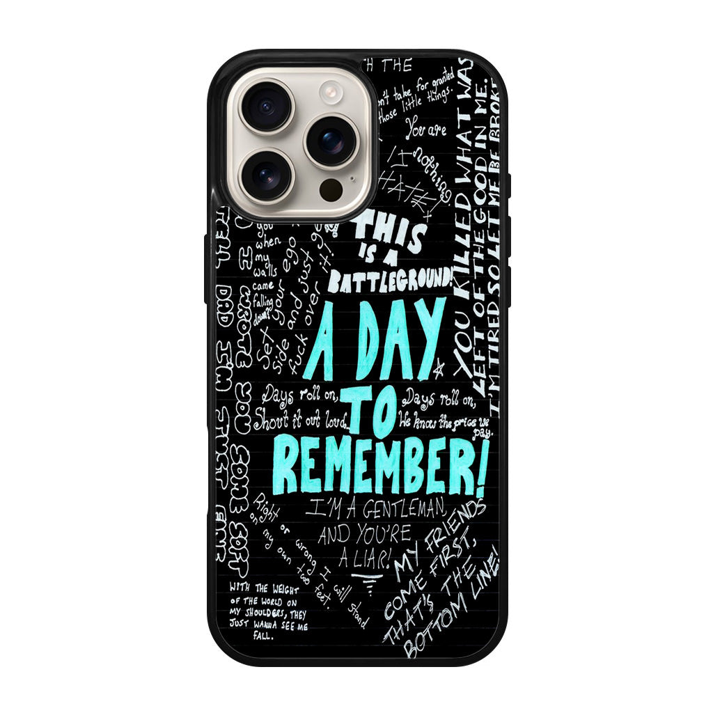 A Day To Remember Quote iPhone 16 Pro / 16 Pro Max Case