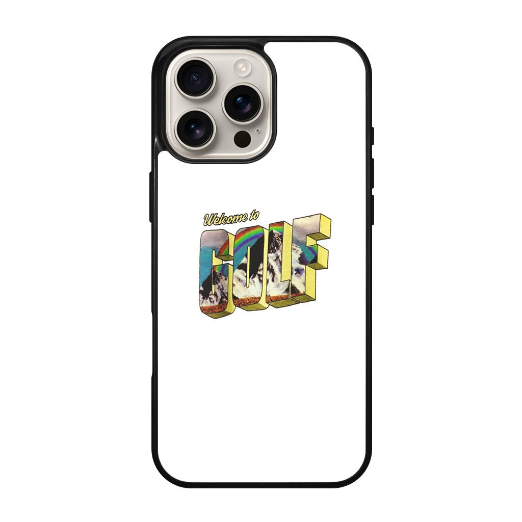 Welcome To GOLF iPhone 16 Pro / 16 Pro Max Case