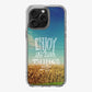 Enjoy The Little Things iPhone 16 Pro / 16 Pro Max Case