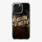 Get Living or Get Dying iPhone 16 Pro / 16 Pro Max Case