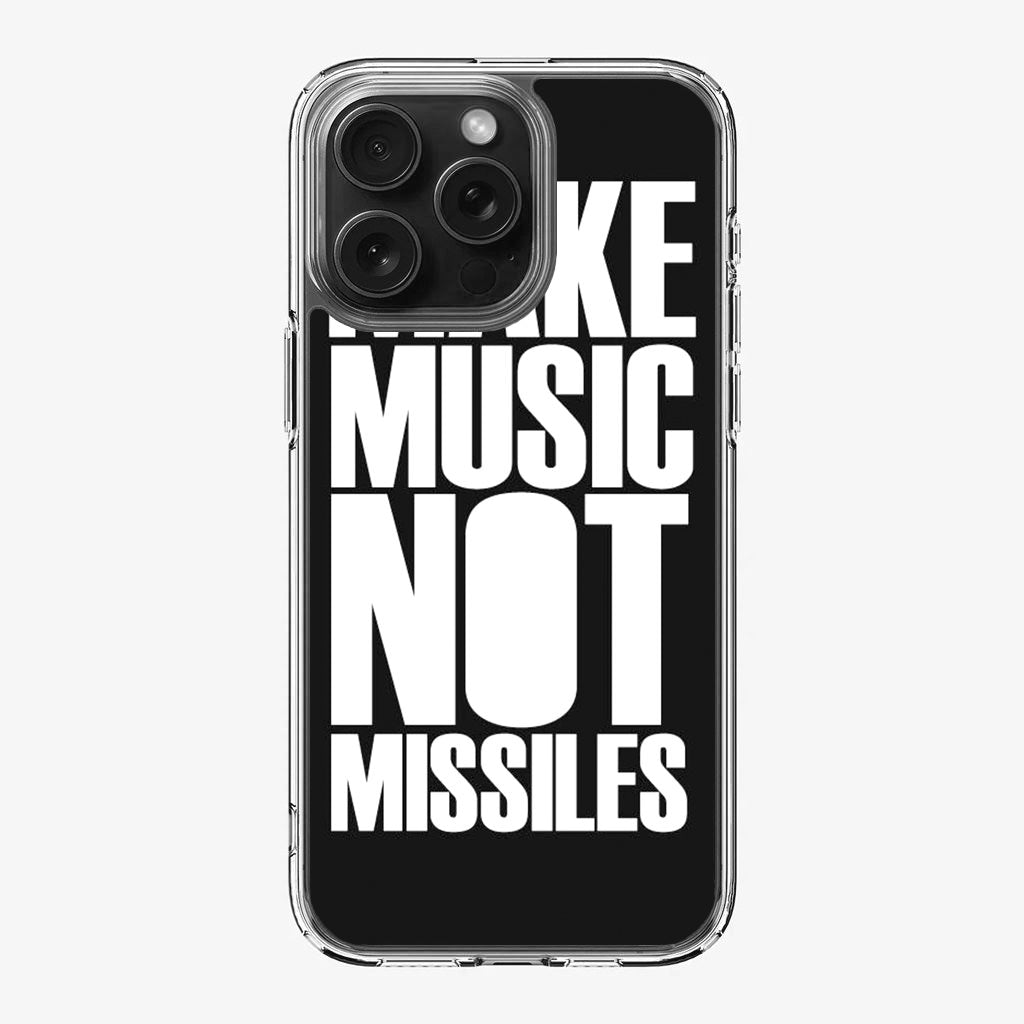 Make Music Not Missiles iPhone 16 Pro / 16 Pro Max Case