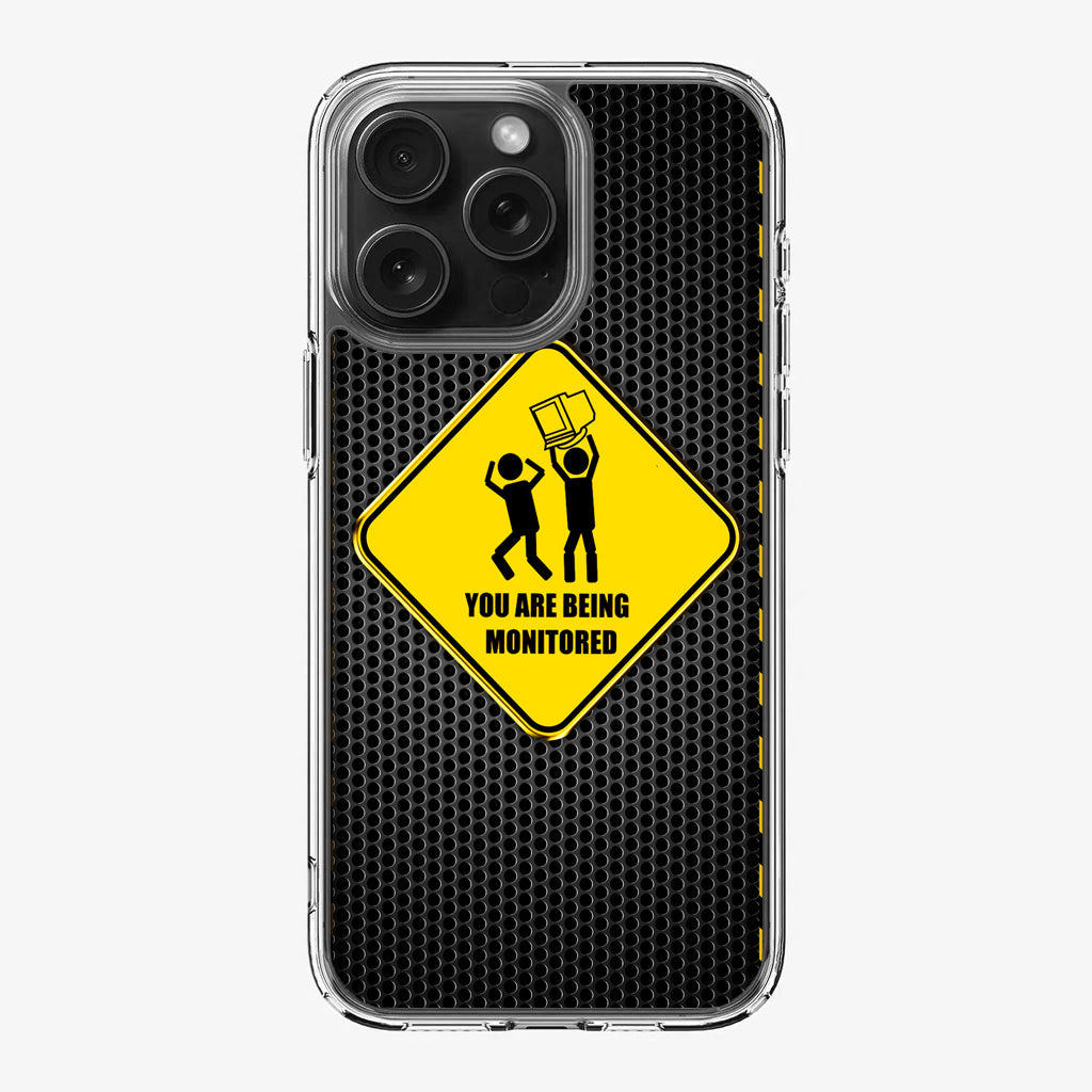 You Are Being Monitored iPhone 16 Pro / 16 Pro Max Case