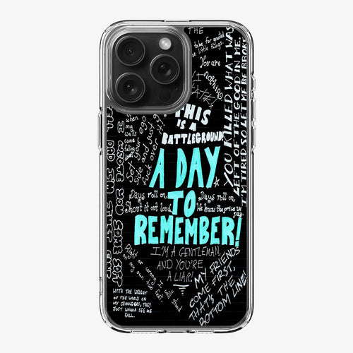 A Day To Remember Quote iPhone 16 Pro / 16 Pro Max Case