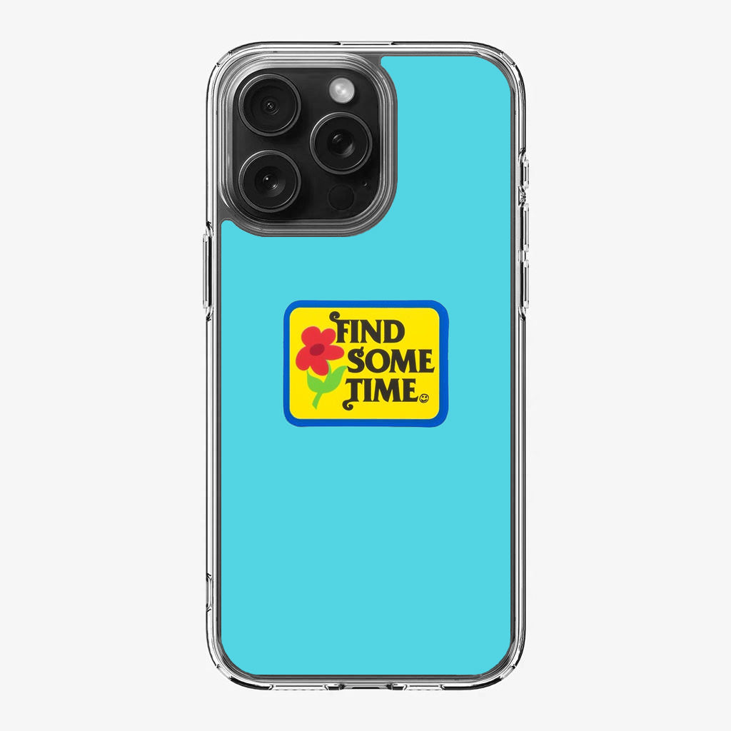 Find Some Time Flower iPhone 16 Pro / 16 Pro Max Case