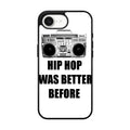 Hip Hop Was Better Before iPhone 17e Case