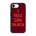 I Feel Like Pablo iPhone 17e Case