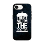 Trust Me I Am Doctor iPhone 17e Case