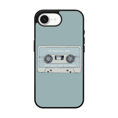 13 Reasons Why And Your One Of Them iPhone 17e Case