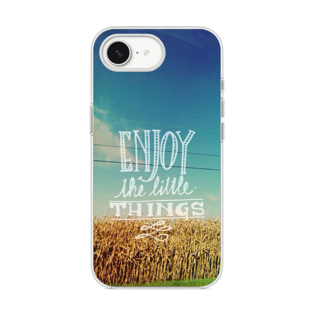 Enjoy The Little Things iPhone 16e Case