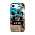 Follow Your Dream iPhone 16e Case