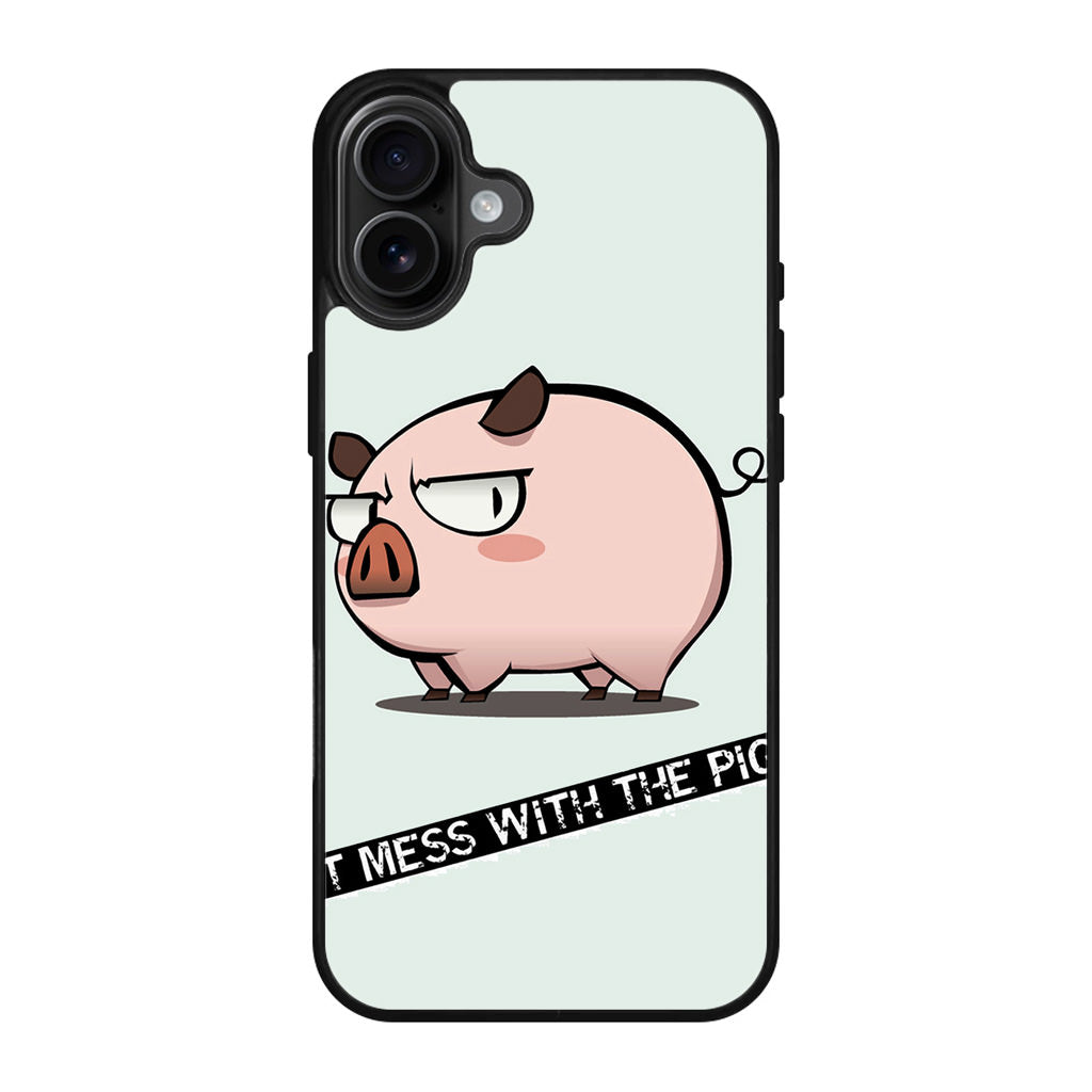 Dont Mess With The Pig iPhone 17 Case