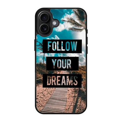 Follow Your Dream iPhone 17 Case