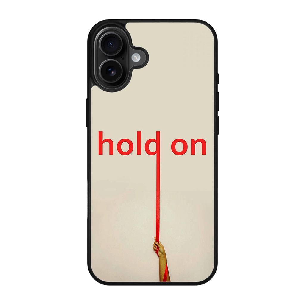 Hold On iPhone 17 Case