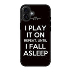 I Play It On Repeat iPhone 17 Case
