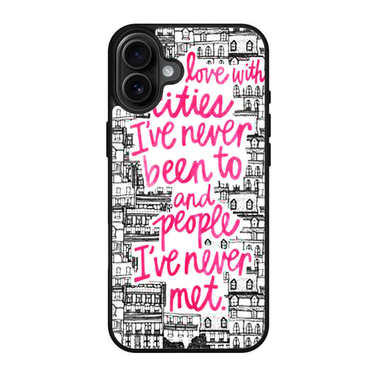 John Green Quotes I'm in Love With Cities iPhone 17 Case