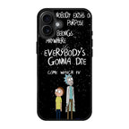 Rick And Morty Quotes iPhone 17 Case