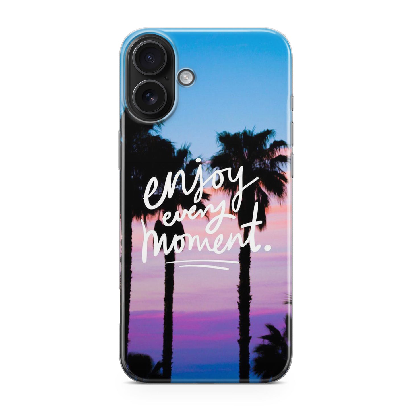 Enjoy Every Moment iPhone 17 Case