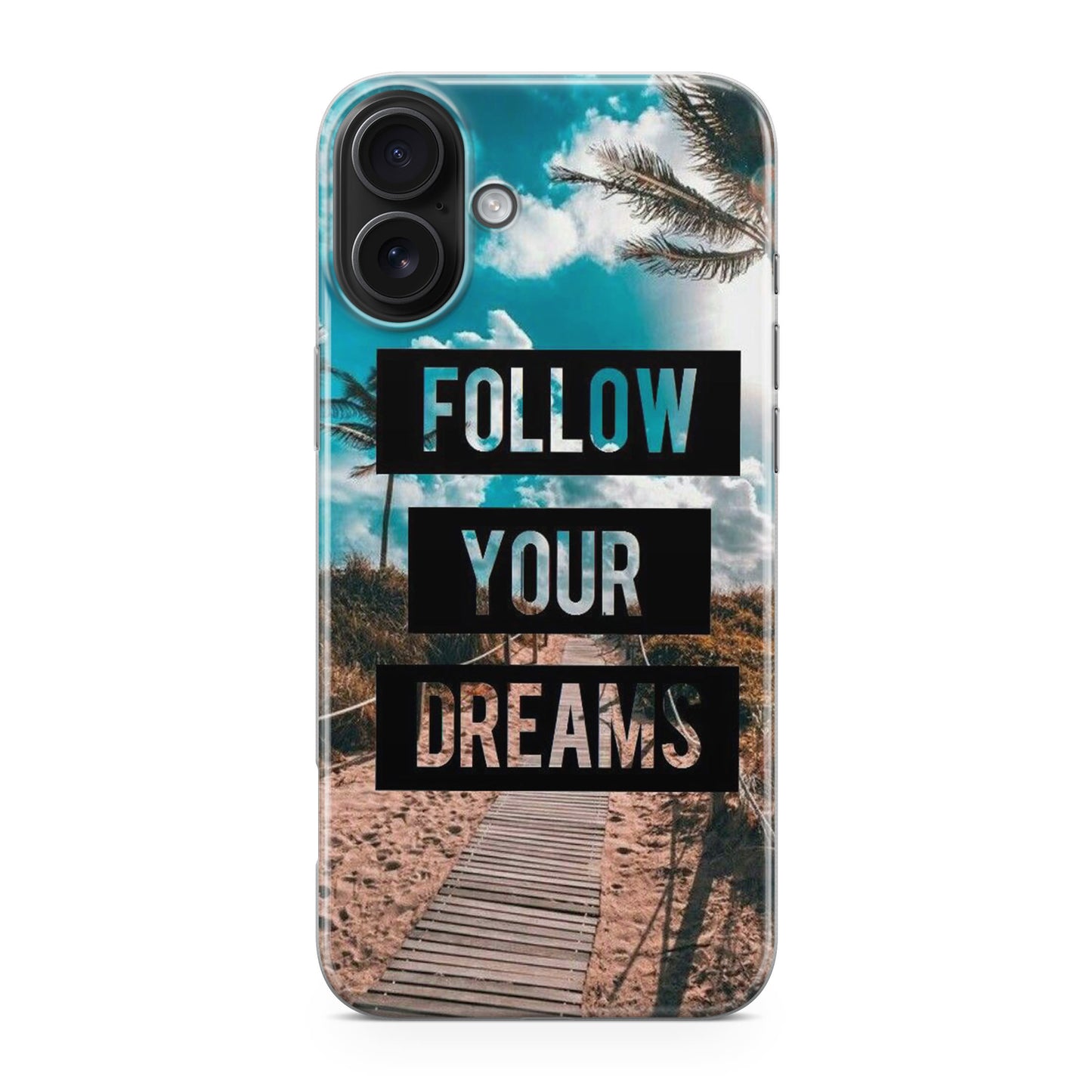 Follow Your Dream iPhone 17 Case