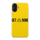 Get Shit Done iPhone 17 Case