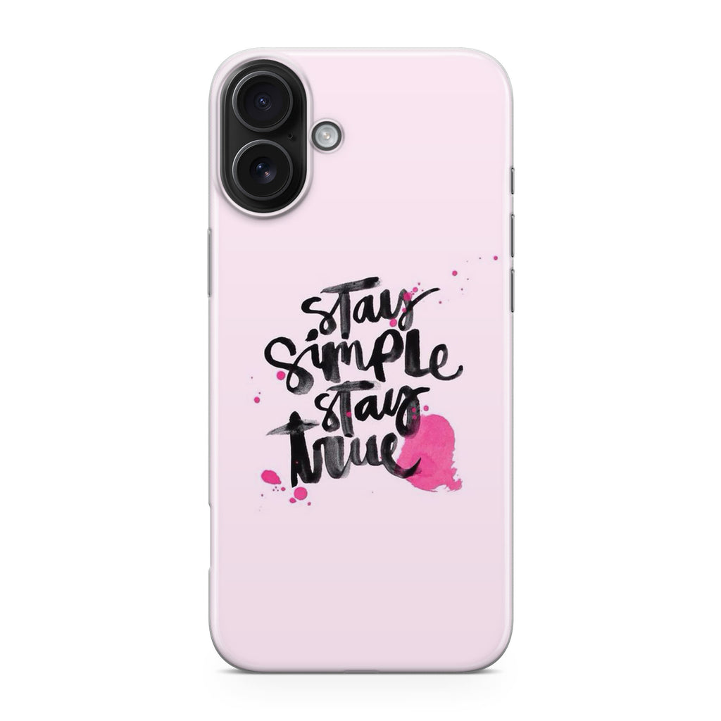 Stay Simple Stay True iPhone 17 Case