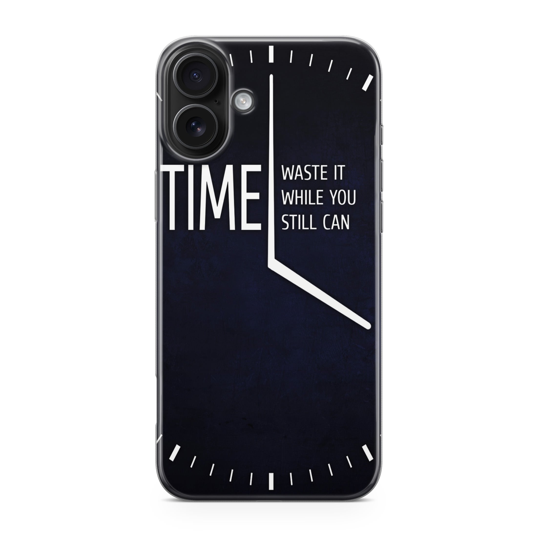 Time Waste It While You Still Can iPhone 17 Case