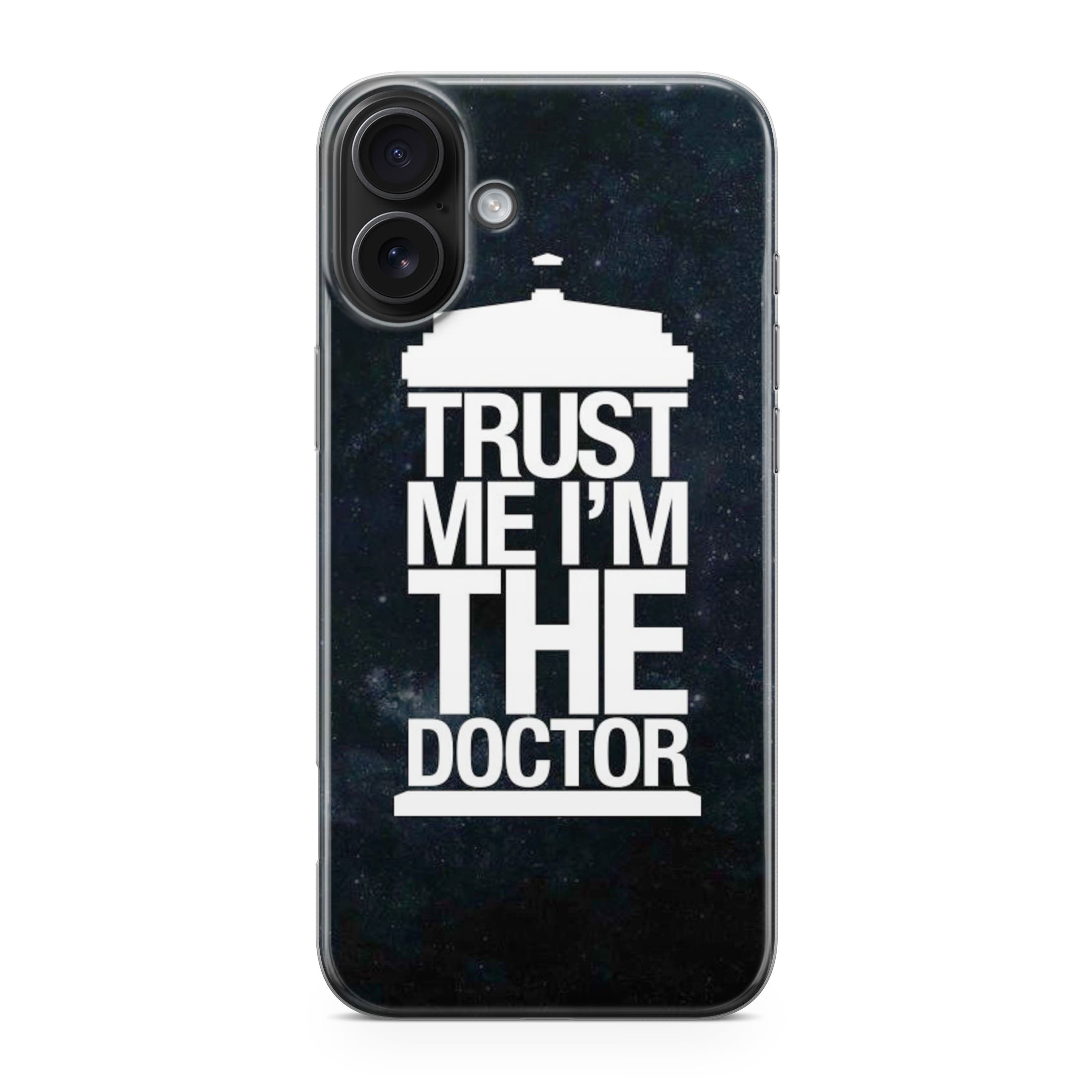 Trust Me I Am Doctor iPhone 17 Case