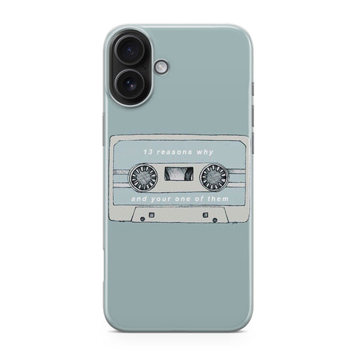 13 Reasons Why And Your One Of Them iPhone 17 Case