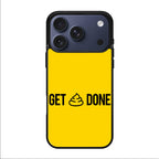 Get Shit Done iPhone 17 Pro / 17 Pro Max Case