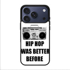 Hip Hop Was Better Before iPhone 17 Pro / 17 Pro Max Case