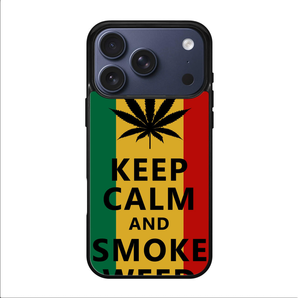 Keep Calm And Smoke Weed iPhone 17 Pro / 17 Pro Max Case