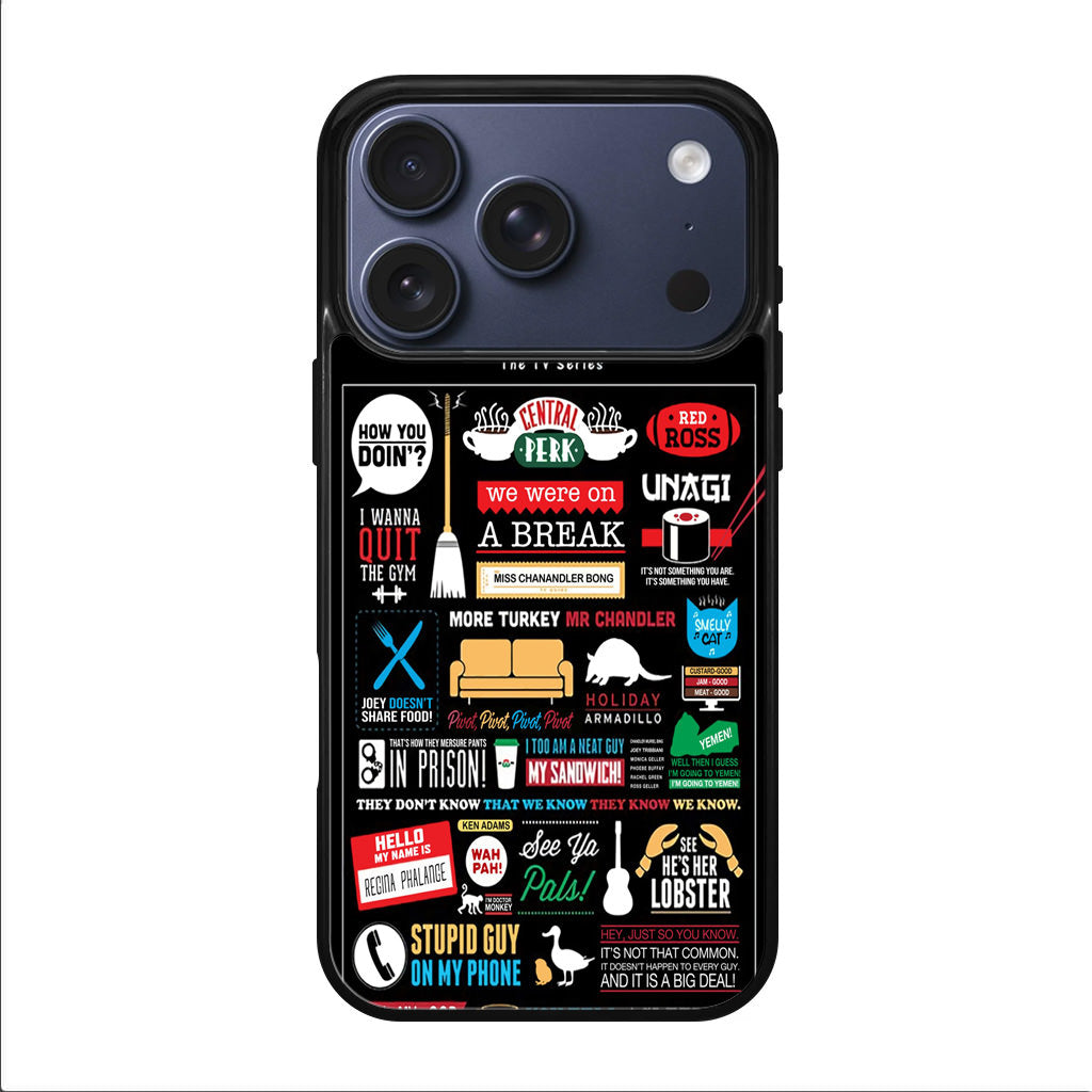 Friends TV Show Quotes Poster iPhone 17 Pro / 17 Pro Max Case
