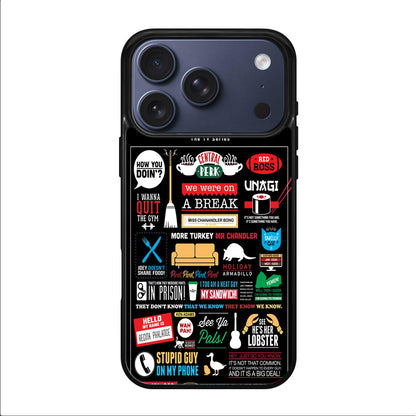 Friends TV Show Quotes Poster iPhone 17 Pro / 17 Pro Max Case