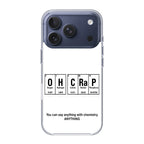 Humor Funny with Chemistry iPhone 17 Pro / 17 Pro Max Case