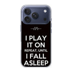 I Play It On Repeat iPhone 17 Pro / 17 Pro Max Case