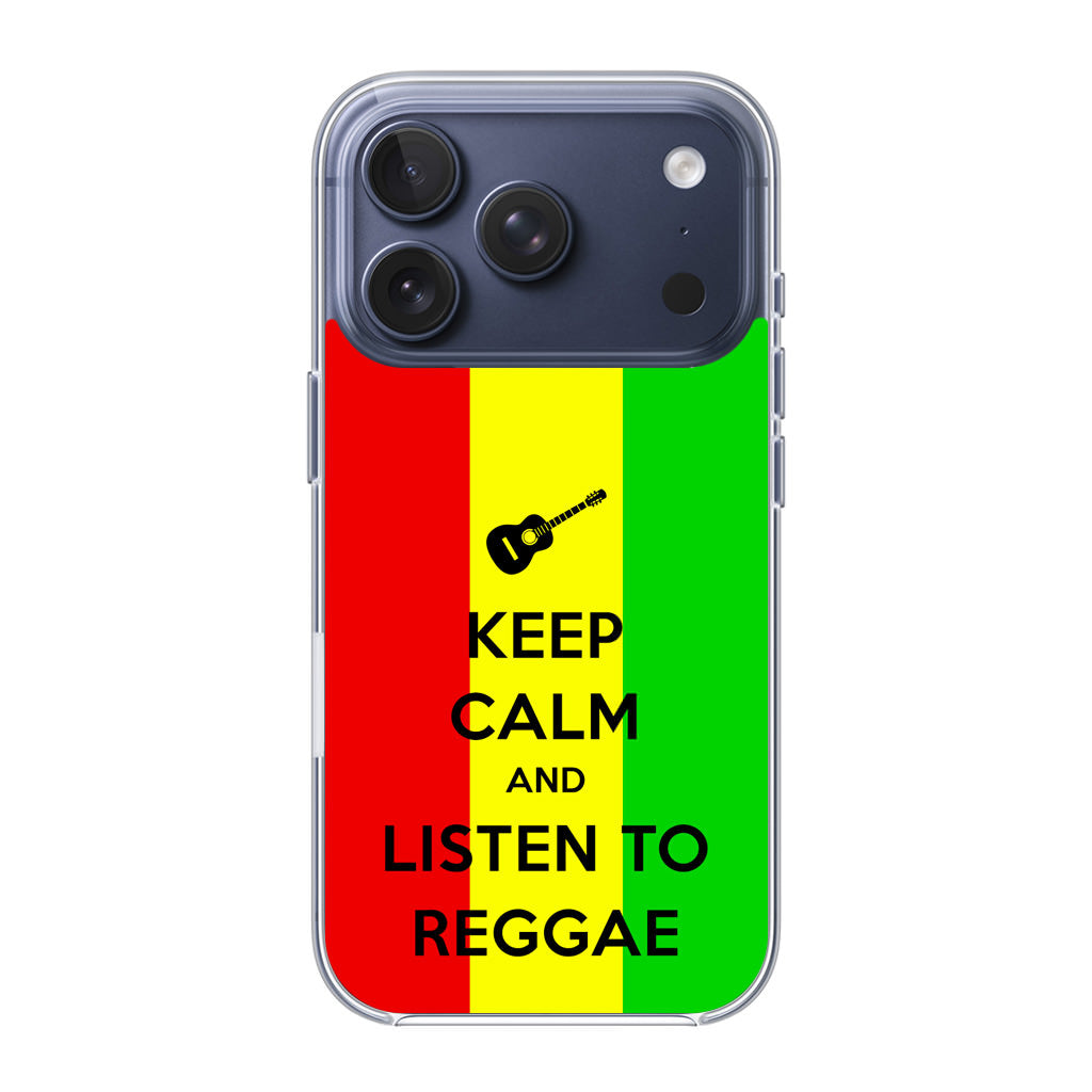 Keep Calm and Listen to Reggae iPhone 17 Pro / 17 Pro Max Case