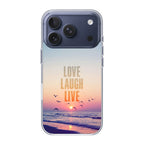 Love Laugh Live iPhone 17 Pro / 17 Pro Max Case