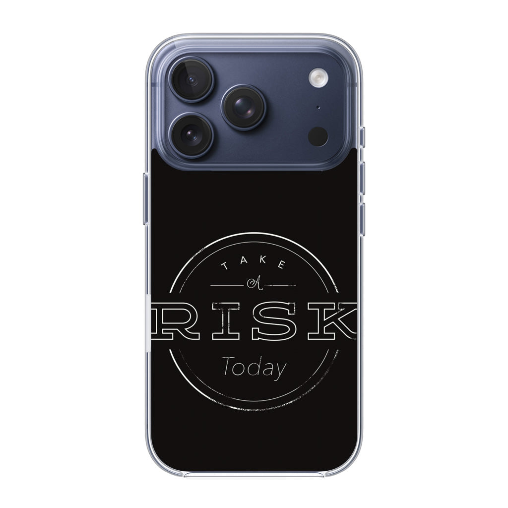 Take A Risk iPhone 17 Pro / 17 Pro Max Case