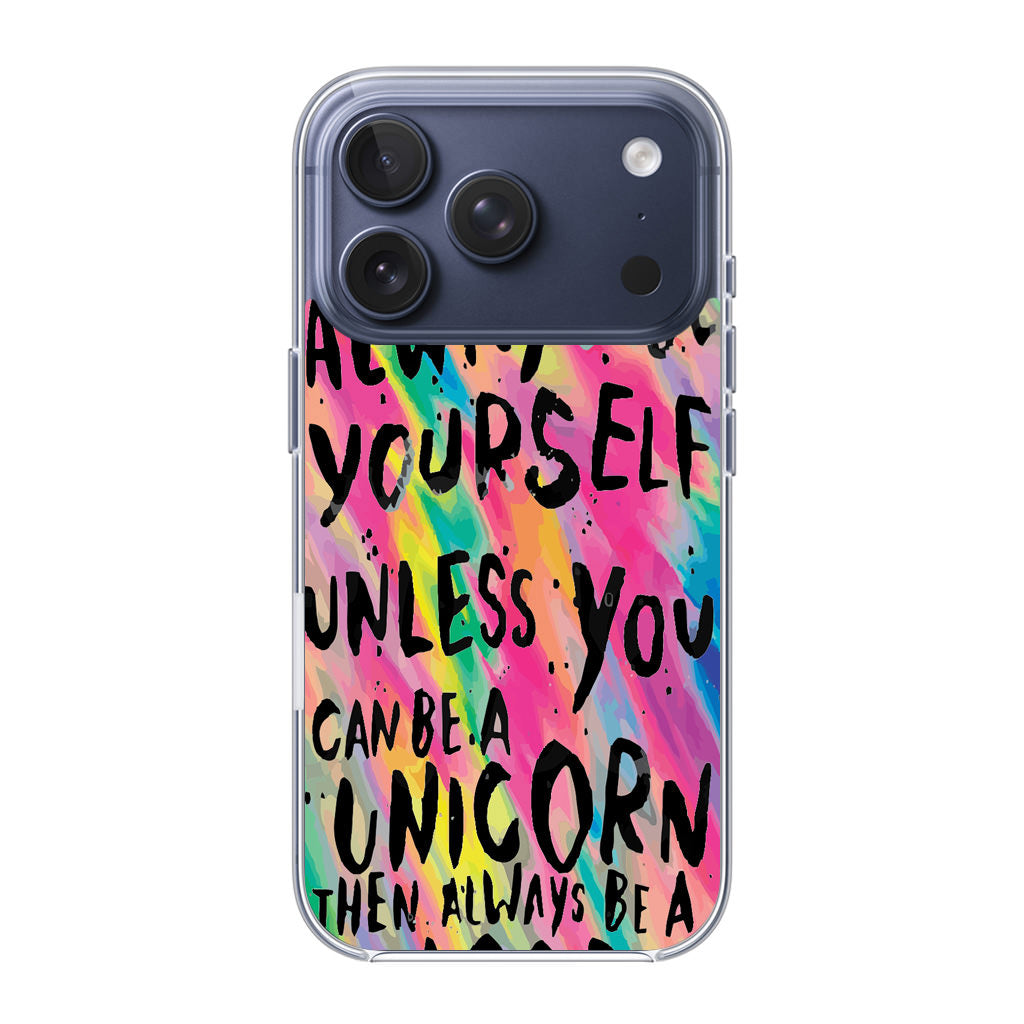 Rainbow Unicorn Quote iPhone 17 Pro / 17 Pro Max Case