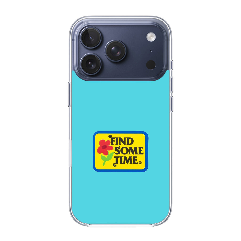 Find Some Time Flower iPhone 17 Pro / 17 Pro Max Case
