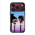 Enjoy Every Moment iPhone 18 Pro / 18 Pro Max Case