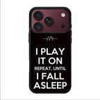 I Play It On Repeat iPhone 18 Pro / 18 Pro Max Case