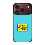 Find Some Time Flower iPhone 18 Pro / 18 Pro Max Case