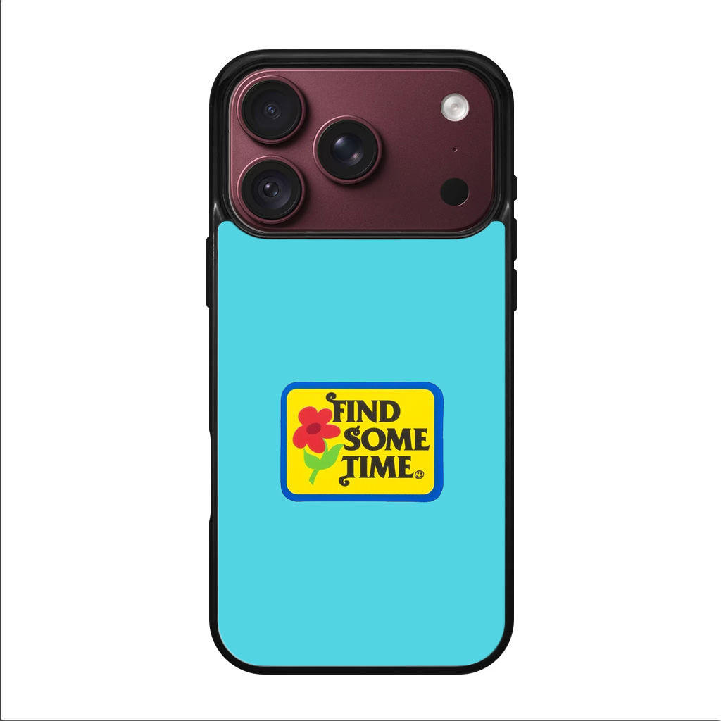 Find Some Time Flower iPhone 18 Pro / 18 Pro Max Case