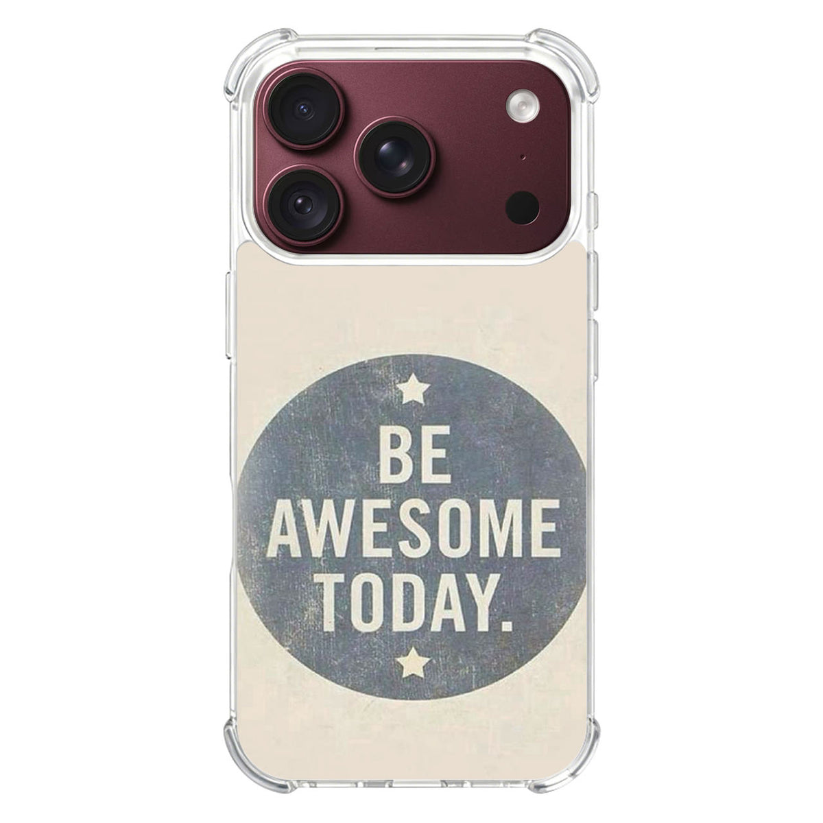 Be Awesome Today Quotes iPhone 18 Pro / 18 Pro Max Case