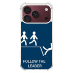 Follow The Leader iPhone 18 Pro / 18 Pro Max Case