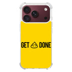 Get Shit Done iPhone 18 Pro / 18 Pro Max Case