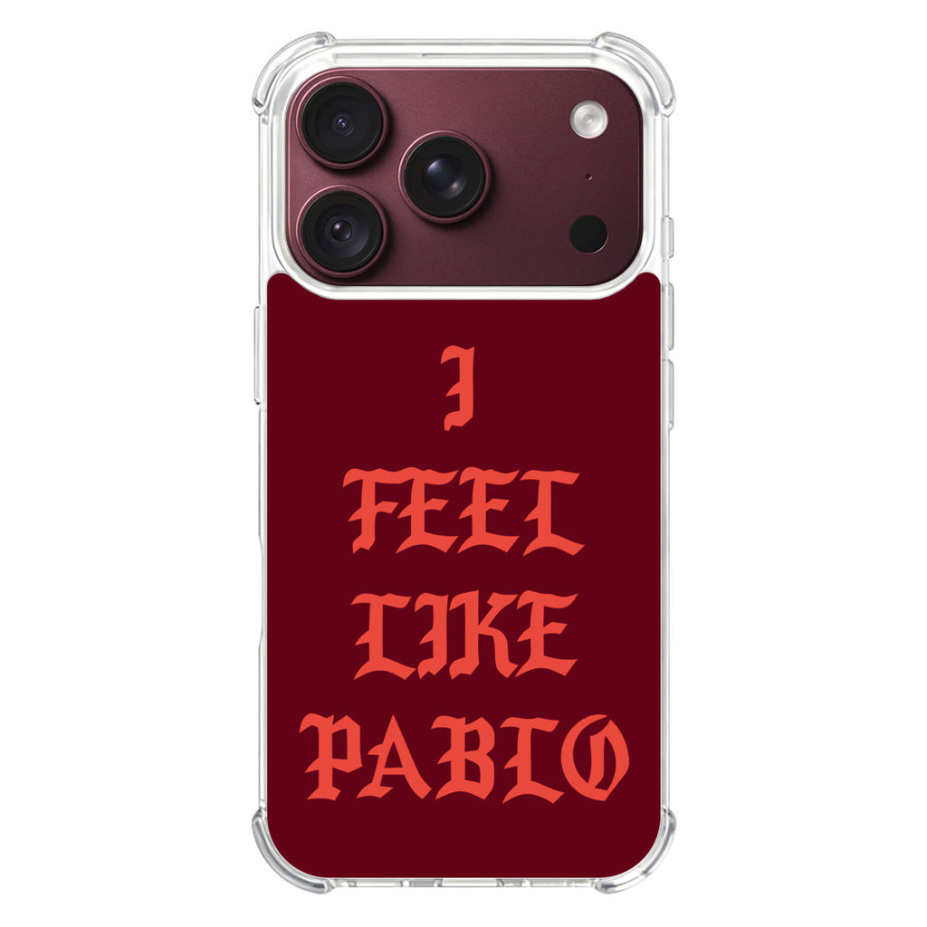 I Feel Like Pablo iPhone 18 Pro / 18 Pro Max Case