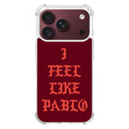 I Feel Like Pablo iPhone 18 Pro / 18 Pro Max Case