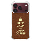Keep Calm and Drink Coffee iPhone 18 Pro / 18 Pro Max Case